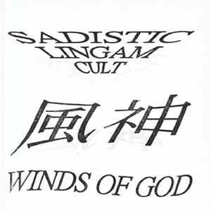 Sadistic Lingam Cult - Winds Of God FLAC