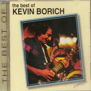 Kevin Borich - The Best Of Kevin Borich FLAC