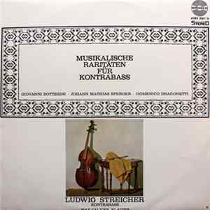 Giovanni Bottesini, Johann Mathias Sperger, Domenico Dragonetti / Ludwig Streicher, Max Valicek - Musikalische Raritäten Für Kontrabaß FLAC