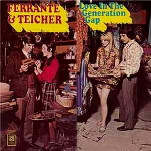 Ferrante & Teicher - Love In The Generation Gap FLAC