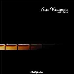 Sven Weisemann - Light Soil EP FLAC
