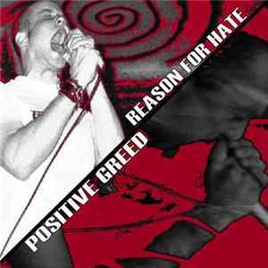 Positive Greed / Reason For Hate - Positive Greed / Reason For Hate FLAC