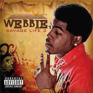 Webbie - Savage Life 3 FLAC