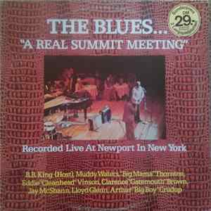 Various - The Blues... "A Real Summit Meeting" Recorded Live At Newport In New York FLAC