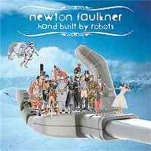 Newton Faulkner - Hand Built By Robots FLAC