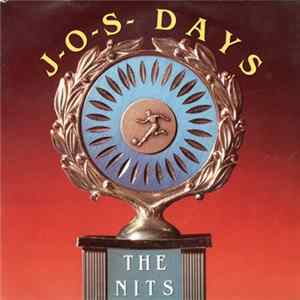 The Nits - J.O.S. Days FLAC