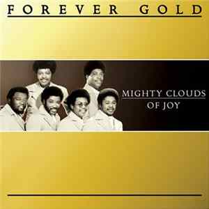 Mighty Clouds Of Joy - Forever Gold FLAC