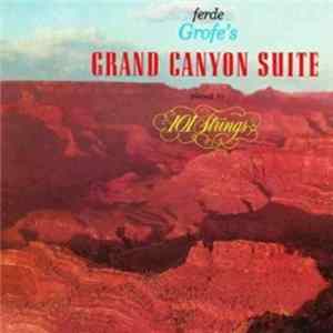 101 Strings - Ferde Grofe's Grand Canyon Suite FLAC
