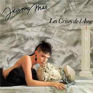 Jeanne Mas - Les Crises De L'Ame FLAC