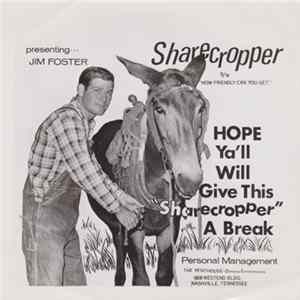 Jim Foster - Share Cropper / How Friendly Can You Get FLAC