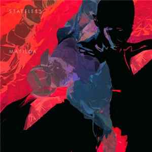 Stateless - Matilda FLAC