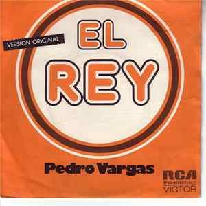 Pedro Vargas - El Rey (Versión Original) FLAC
