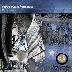 Dave Basek - First Rain / Tokyo FLAC