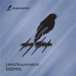 Limit / Asymmetric - Dissymmetrical 01 FLAC