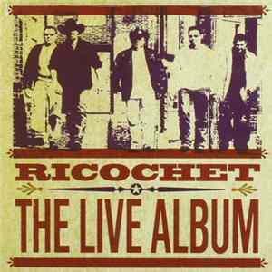 Ricochet - The Live Album FLAC