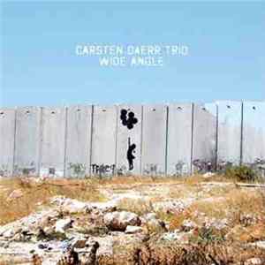 Carsten Daerr Trio - Wide Angle FLAC