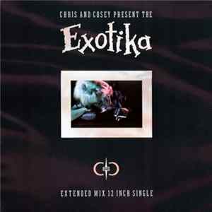 Chris And Cosey - Exotika (Extended Mix 12 Inch Single) FLAC