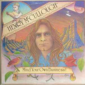 Henry McCullough - Mind Your Own Business! FLAC