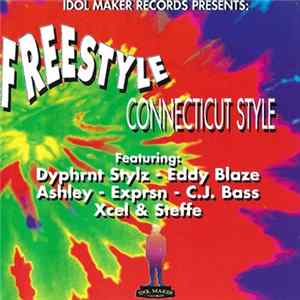 Various - Idol Maker Records Presents Freestyle Connecticut Style FLAC
