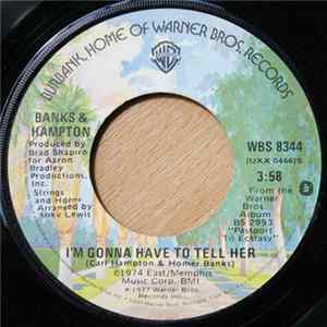 Banks & Hampton - I'm Gonna Have To Tell Her / We're Movin' On FLAC