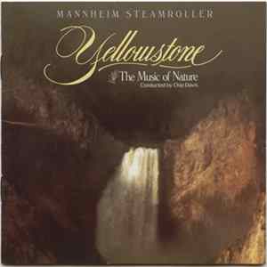 Mannheim Steamroller - Yellowstone: The Music Of Nature FLAC