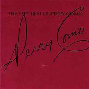 Perry Como - The Very Best Of Perry Como FLAC