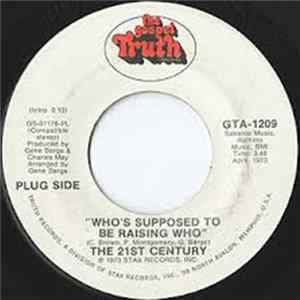 21st Century - Who's Supposed To Be Raising Who FLAC
