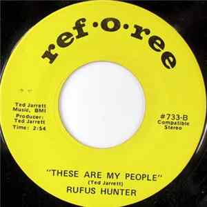 Rufus Hunter - These Are My People / Hold On FLAC