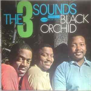 The Three Sounds - Black Orchid FLAC