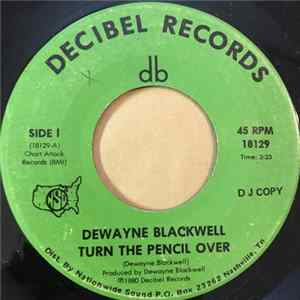 Dewayne Blackwell - Turn The Pencil Over FLAC