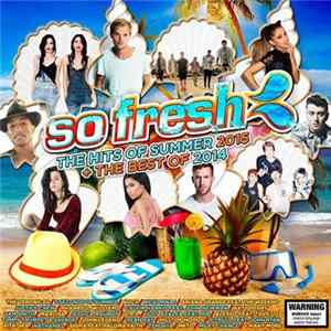 Various - So Fresh: The Hits Of Summer 2015 + The Best Of 2014 FLAC