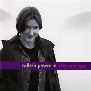 Colleen Power - Faces And Eyes FLAC
