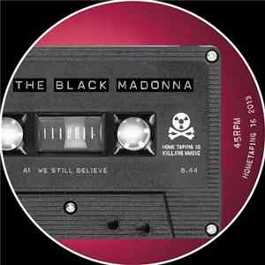 The Black Madonna - We Still Believe FLAC