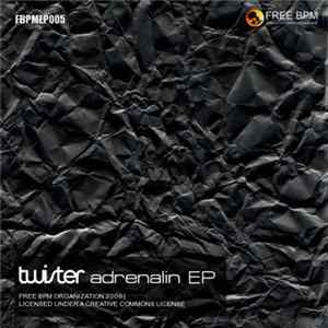 Twister - Adrenaline EP FLAC