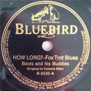 Boots And His Buddies - How Long? / Anytime FLAC