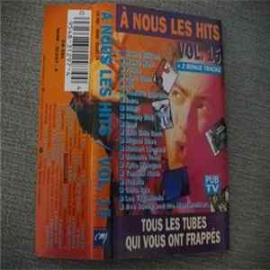Various - A Nous Les Hits Volume 15 FLAC