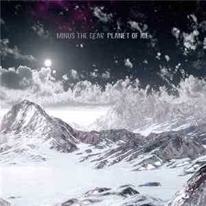 Minus The Bear - Planet Of Ice FLAC