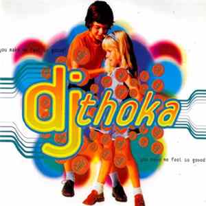 DJ Thoka - You Make Me Feel So Goood! FLAC