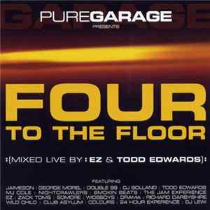 EZ & Todd Edwards - Four To The Floor FLAC