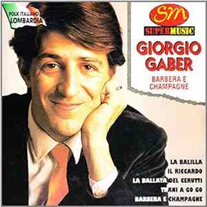 Giorgio Gaber - Barbera E Champagne FLAC