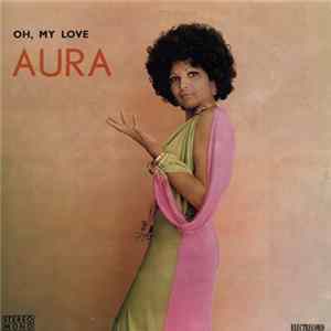 Aura Urziceanu - Oh, My Love FLAC