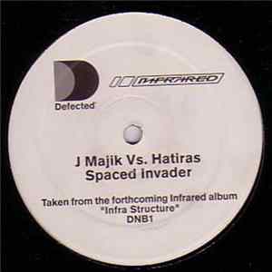 J Majik Vs. Hatiras - Spaced Invader FLAC