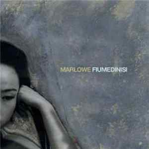 Marlowe__ - Fiumedinisi FLAC