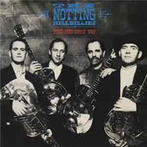 The Notting Hillbillies - Your Own Sweet Way FLAC
