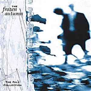 The Frozen Autumn - The Pale Collection FLAC