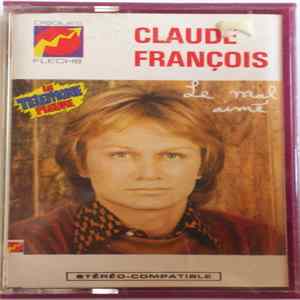 Claude François - Le Mal Aimé FLAC