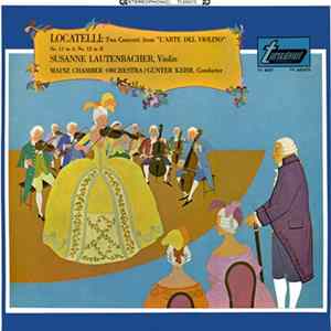 Locatelli, Susanne Lautenbacher, Mainz Chamber Orchestra, Günter Kehr - Two Concerti From "L'Arte Del Violino": No. 11 In A, No. 12 In D FLAC
