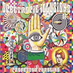 Professor Purblind - The Spectropic Illusions Of… Professor Purblind FLAC