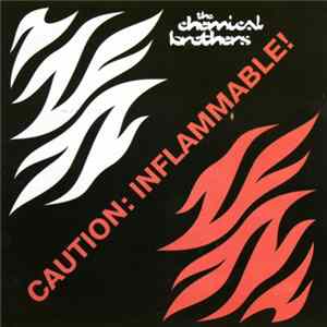 The Chemical Brothers - Caution: Inflammable! (The Best Of) FLAC