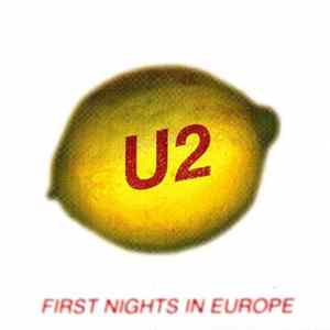 U2 - First Nights In Europe FLAC